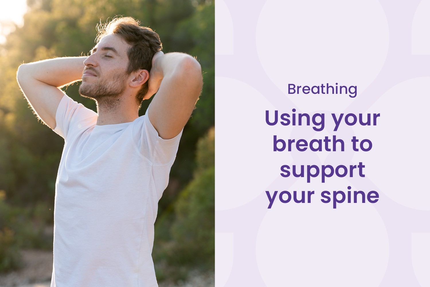 Breathing That Supports Your Spine