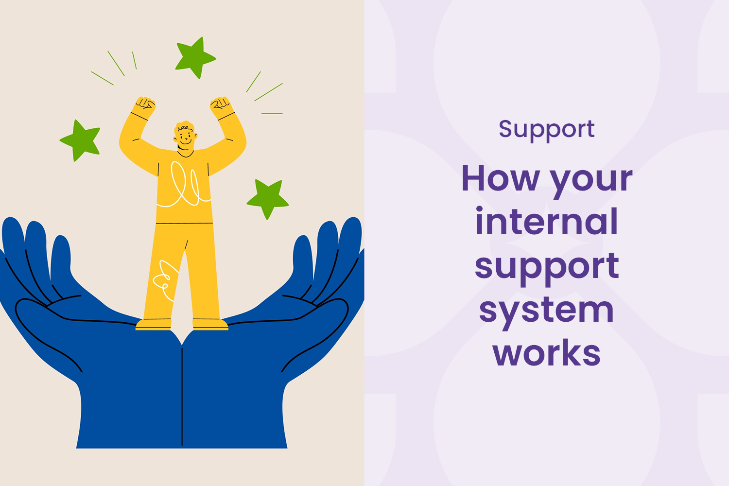 The Quiet Work of Your Support System